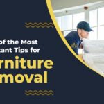 Some of the Most Important Tips for Furniture Removal