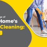 Taking Charge of Your Home’s Deep Cleaning: A Checklist